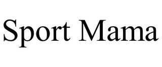SPORT MAMA