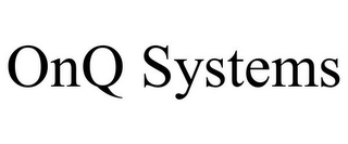 ONQ SYSTEMS