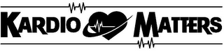 KARDIO MATTERS