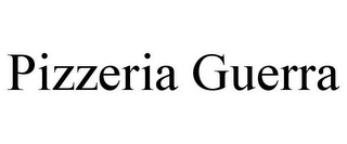 PIZZERIA GUERRA