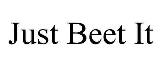 JUST BEET IT