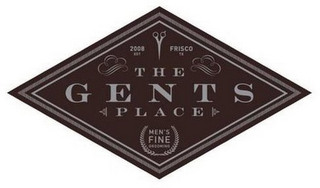 2008 EST FRISCO TX THE GENTS PLACE MEN'S FINE GROOMING