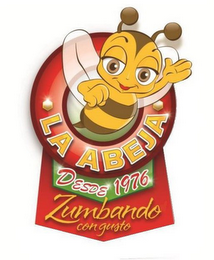 LA ABEJA DESDE 1976 ZUMBANDO CON GUSTO