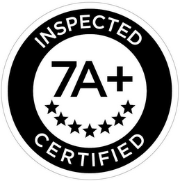 7A+ INSPECTED CERTIFIED