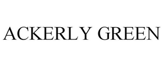 ACKERLY GREEN