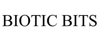 BIOTIC BITS