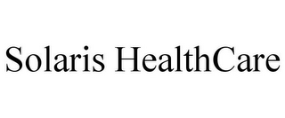 SOLARIS HEALTHCARE