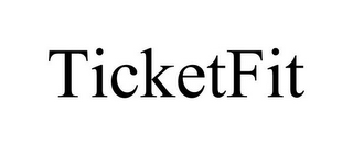 TICKETFIT