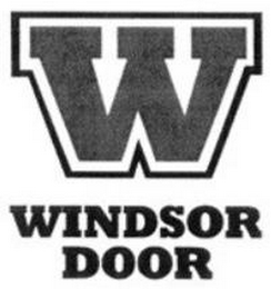 W WINDSOR DOOR