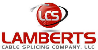 LCS LAMBERTS CABLE SPLICING COMPANY LLC