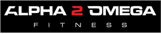 ALPHA 2 OMEGA FITNESS