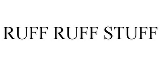 RUFF RUFF STUFF