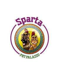 SPARTA PET PALAZZO