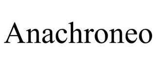 ANACHRONEO