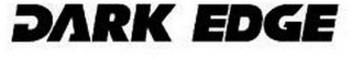 DARK EDGE