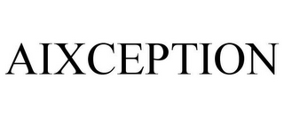 AIXCEPTION