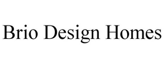 BRIO DESIGN HOMES