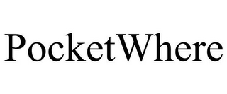 POCKETWHERE