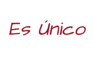 ES ÚNICO