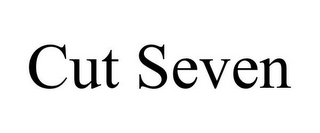 CUT SEVEN