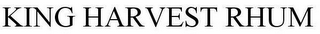 KING HARVEST RHUM