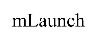 MLAUNCH