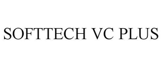 SOFTTECH VC PLUS