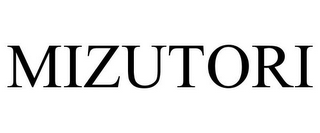 MIZUTORI
