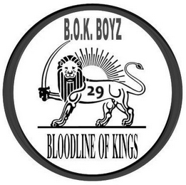 B.O.K. BOYZ 29 BLOODLINE OF KINGS