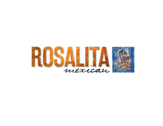 ROSALITA MEXICAN