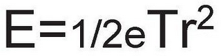 E=1/2ETR2