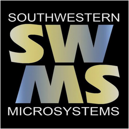 SOUTHWESTERN MICROSYSTEMS SWMS