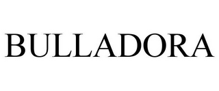 BULLADORA
