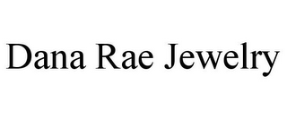 DANA RAE JEWELRY