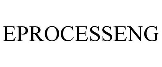 EPROCESSENG