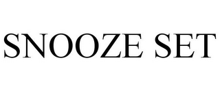 SNOOZE SET