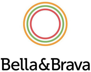 BELLA & BRAVA