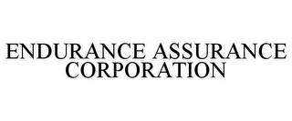 ENDURANCE ASSURANCE CORPORATION