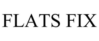 FLATS FIX