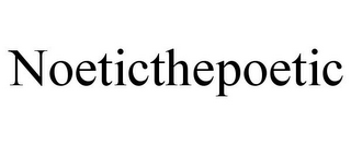 NOETICTHEPOETIC