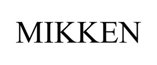 MIKKEN