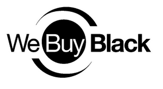 WE BUY BLACK