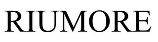 RIUMORE