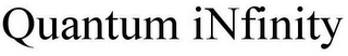 QUANTUM INFINITY