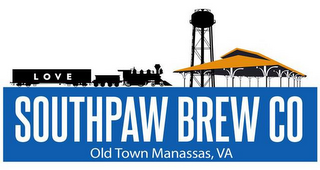 SOUTHPAW BREW CO OLD TOWN MANASSAS, VA LOVE