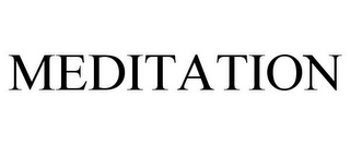 MEDITATION