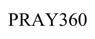 PRAY360