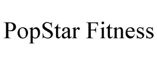 POPSTAR FITNESS