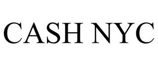 CASH NYC