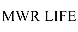 MWR LIFE
